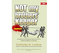 Not My Brothers' Keeper -Book 2: Colonialism