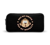 Not My Circus Not My Monkeys - Estuche divertido para lápices de alta capacidad, bolsa de papelería, organizador de cosméticos para hombres y mujeres, Estilo:, 22*12*5cm, MHXYZHW