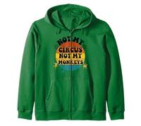 Not my circus not my monkeys Funny Humorous Saying Sudadera con Capucha