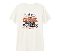 Not My Circus Not My Monkeys Funny Sarcastic Humor Camiseta Premium