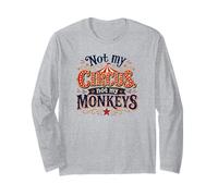 Not My Circus Not My Monkeys Funny Sarcastic Humor Manga Larga