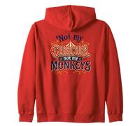 Not My Circus Not My Monkeys Funny Sarcastic Humor Sudadera con Capucha