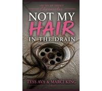 Not My Hair In The Drain: Later-in-Life Cheating Husband Divorce Revenge Humor (OH NO HE DIDN'T Chronicles)