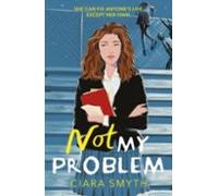 Not My Problem: TikTok made me buy it! A sapphic romcom for fans of Derry Girls