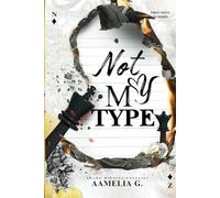 Not My Type (Not My Type Series)