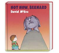 Not Now, Bernard: Board Book: 1