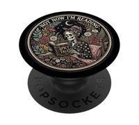 Not Now I'm Reading Book Goth Skeleton Horror Bookish Gothic PopSockets PopGrip Adhesivo