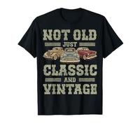 Not Old Just Classic Funny Car Vintage para Hombre y Mujer Camiseta