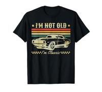 Not Old Just Classic Funny Car Vintage para Hombre y Mujer Camiseta