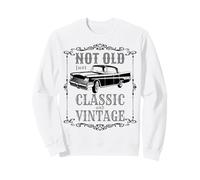 Not Old Just Classic Funny Car Vintage para Hombre y Mujer Sudadera