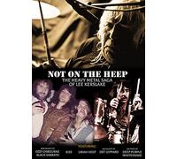 Not On The Heep -The Heavy Metal Saga Of Lee Kerslake [DVD]