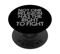 Not One Religion Has The Right to Fight PopSockets PopGrip Adhesivo