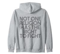 Not One Religion Has The Right to Fight Sudadera con Capucha