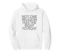 Not One Religion Has The Right to Fight Sudadera con Capucha