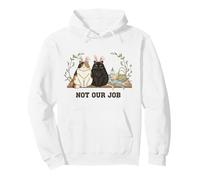 Not Our Job Cat Pascua Cute Bunny Cats Sudadera con Capucha