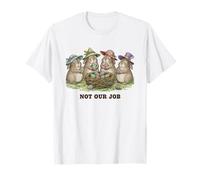 Not Our Job Funny Easter Bunny Huevos Nido Humor Camiseta