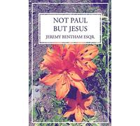 Not Paul, But Jesus