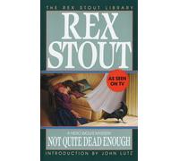 Not Quite Dead Enough: 10 (Nero Wolfe)