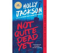 Not Quite Dead Yet: A Novel