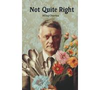 Not quite right: a collection of words