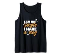 Not Single Taken by a Dog Funny Pet Quote Graphic Camiseta sin Mangas