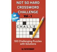 Not So Hard Crossword Challenge: Vol 1 (The Ultimate Crossword Challenge)
