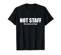 'Not Staff. Stop Asking Me Things'. Divertido diseño de Barman Camiseta