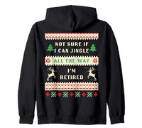Not Sure if I Can Jingle All The Way, Christmas Ugly Retired Sudadera con Capucha