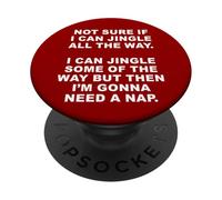 Not Sure if I Can Jingle All The Way - Funny Christmas (Red) PopSockets PopGrip Adhesivo