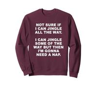 Not Sure if I Can Jingle All The Way - Funny Christmas (Red) Sudadera
