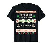 Not Sure if I Can Jingle All The Way, Tired - Christmas Ugly Camiseta gráfica económica