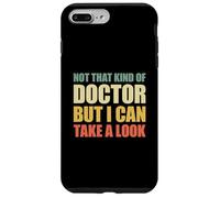 Not That Kind of Doctor But I Can Take A Look Carcasa para iPhone 7 Plus/8 Plus
