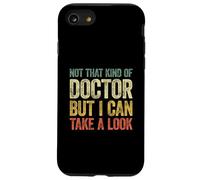 Not That Kind of Doctor But I Can Take A Look Carcasa para iPhone SE (2020) / 7/8