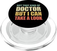 Not That Kind of Doctor But I Can Take A Look PopSockets PopGrip para MagSafe