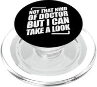 Not That Kind Of Doctor But I Can Take A Look PopSockets PopGrip para MagSafe