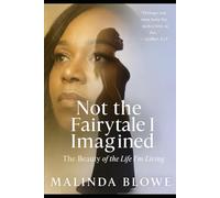 Not the Fairytale I Imagined: The Beauty of the Life I’m Living