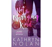Not the Marrying Kind (The Quinn Sisters)