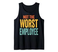 Not The Worst Employee Empleado De Oficina Personal Camiseta sin Mangas