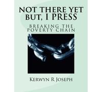 not there yet but, I PRESS (Volume 10)