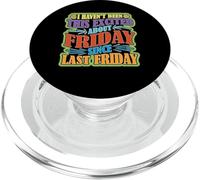 Not This Excited for Friday Since Last Friday - PopSockets PopGrip para MagSafe