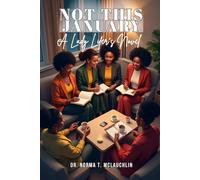 Not This January: A Lady Lifer's Novel (New Life Bible Church - Lady Lifers)