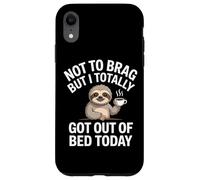 Not to Brag but I Totally Got out of Bed Today Carcasa para iPhone XR