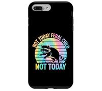 Not Today Feral Child Not Today Men Women Kids Funny Carcasa para iPhone 7 Plus/8 Plus