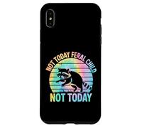 Not Today Feral Child Not Today Men Women Kids Funny Carcasa para iPhone XS MAX