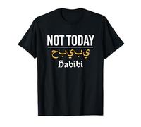 Not Today Habibi Árabe Islam Islámico Divertido Musulmán Camiseta