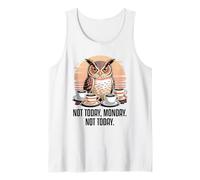 Not Today Monday Not Today Camiseta sin Mangas