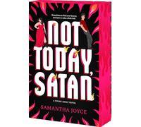 Not Today, Satan