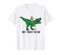 Not Today Satan Jesus Dino Camiseta