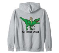 Not Today Satan Jesus Dino Sudadera con Capucha