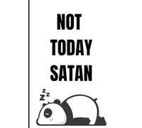 Not Today Satan Journal